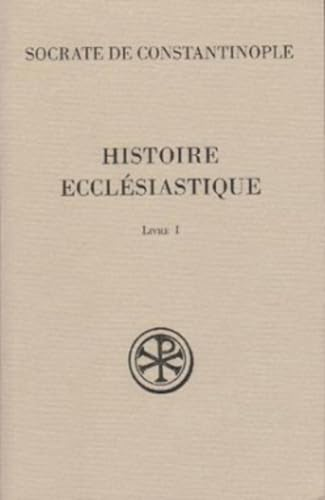 Histoire ecclésiastique : Livre I