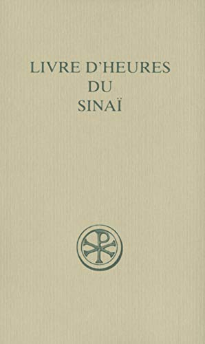 Livre d'heures du Sinaï : (sinaiticus graecus 864)