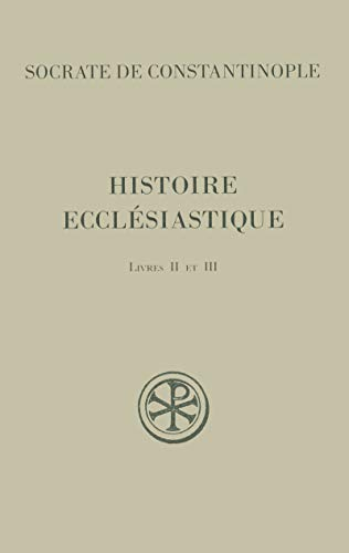 Histoire ecclésiastique II-III