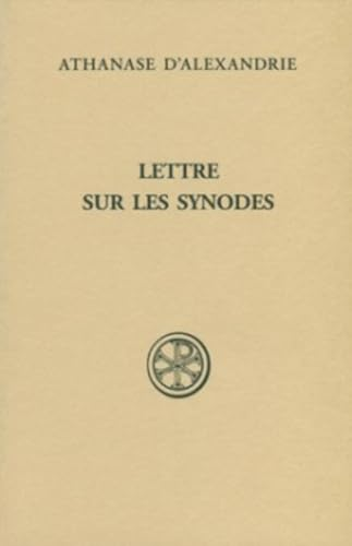 Lettre sur les synodes : Synodale d'Ancyre, Traité sur la foi