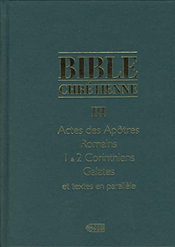Bible chrétienne. 3* - Commentaires
