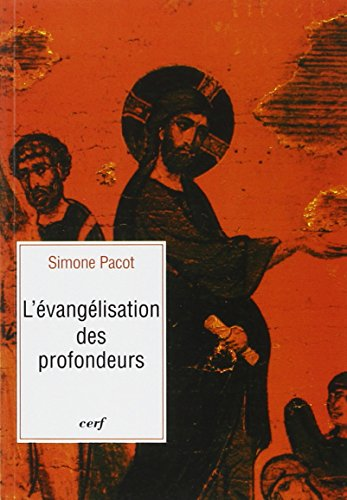 L'Evangélisation des profondeurs