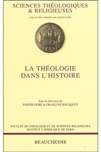 La Théologie dans l'histoire