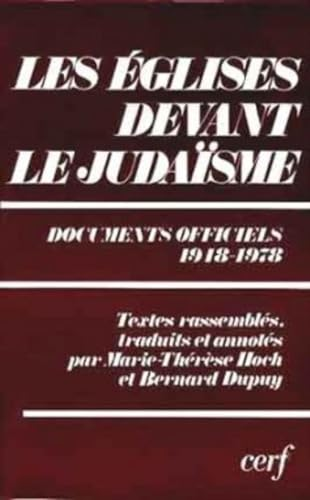 Les Eglises devant le Judaïsme: documents officiels, 1948-1978