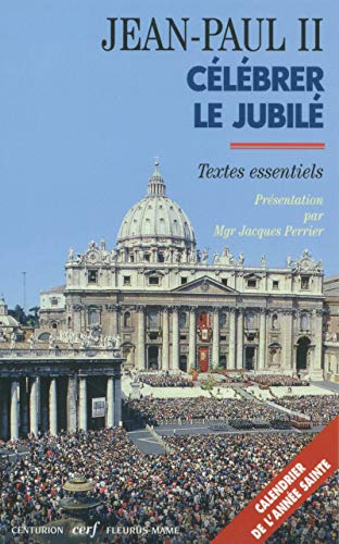 Célébrer le jubilé