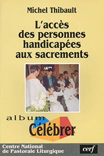 L'accès des personnes handicapées aux sacrements