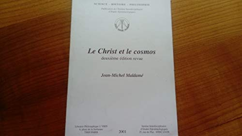Le Christ et le cosmos: incidence de la cosmologie moderne sur la théologie