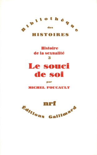 Histoire de la sexualité. 3 - Le souci de soi