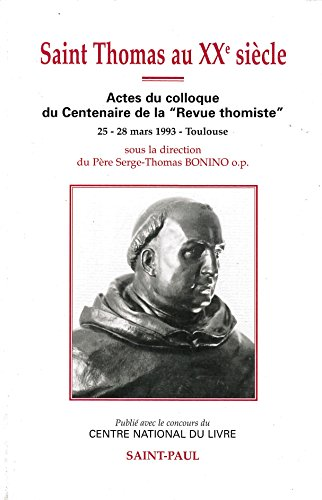 Saint Thomas au XXème siècle : actes (colloque du centenaire de la 