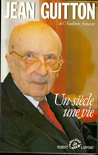 Un Siècle, une vie