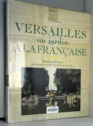 Versailles: un jardin à la française