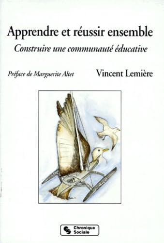 Apprendre et réussir ensemble : Construire une communauté éducative