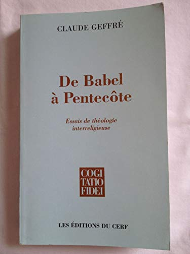 De Babel à Pentecôte : Essai de théologie interreligieuse