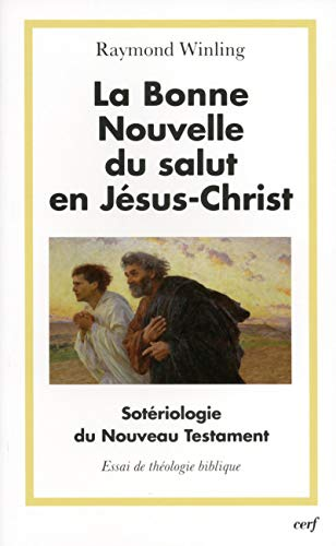 La Bonne Nouvelle du salut en Jésus-Christ