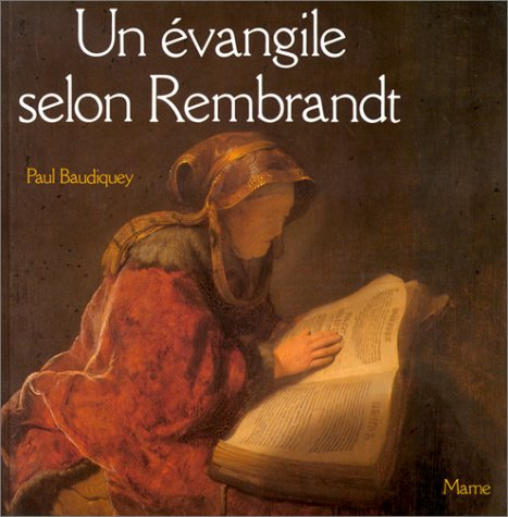 Un évangile selon Rembrandt