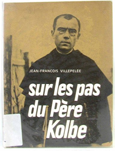 Sur les pas du père Kolbe