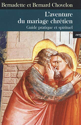 L'Aventure du mariage chrétien
