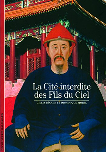 La cité interdite des Fils du ciel