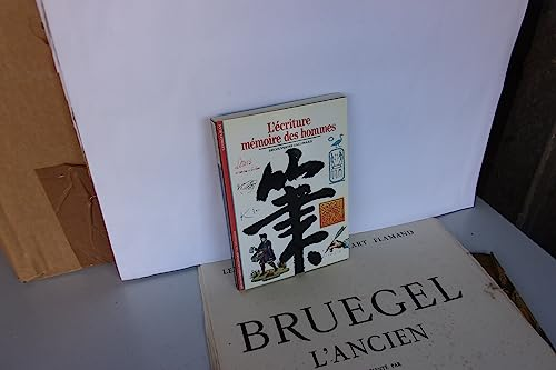 L'écriture mémoire des hommes