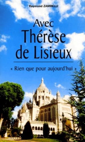 Avec Thérèse de Lisieux : 