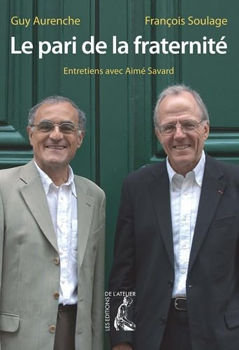 Le pari de la fraternité