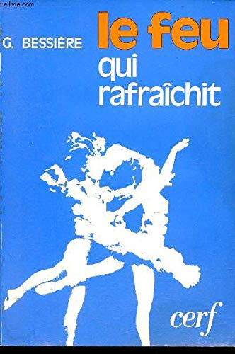 Le Feu qui rafraîchit