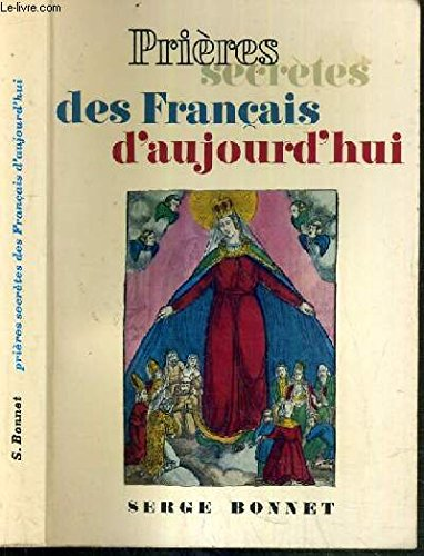 Prières secrètes des Français d'aujourd'hui