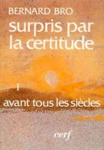 Avant tous les siècles