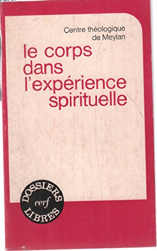 Le Corps dans l'expérience spirituelle