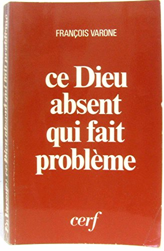 Ce Dieu absent qui fait problème