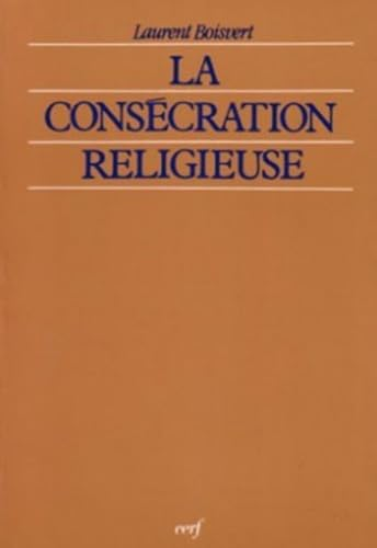 La Consécration religieuse