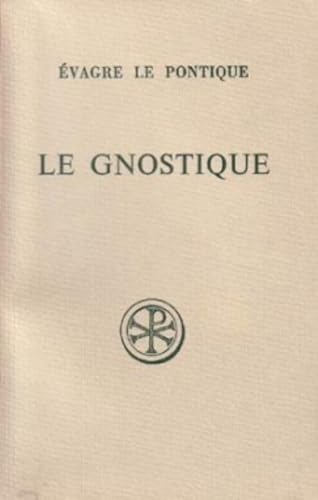 Le Gnostique ou à celui qui est devenu digne de la science