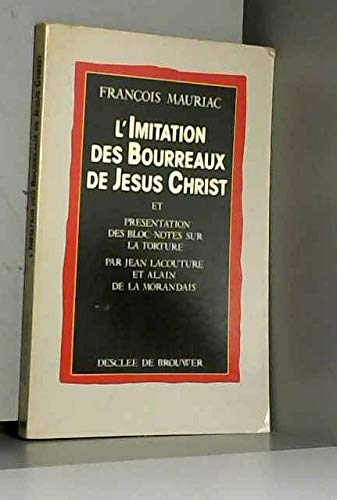 L'Imitation des bourreaux de Jésus Christ