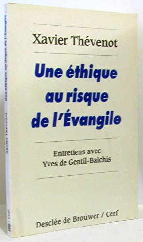 Une éthique au risque de l'Evangile