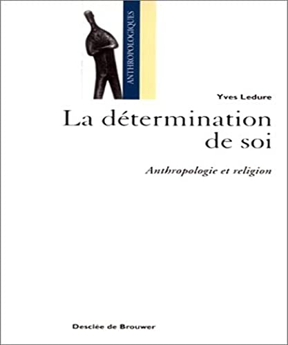 La détermination de soi