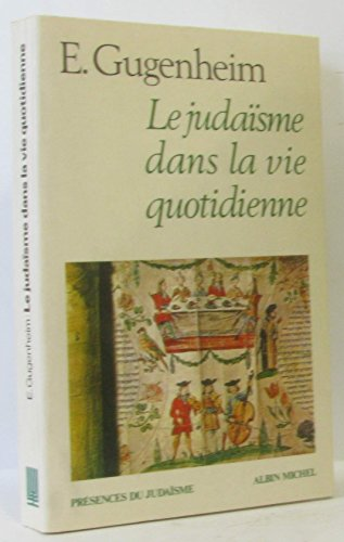 Le Judaïsme dans la vie quotidienne