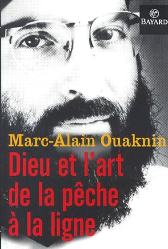 Dieu et l'art de la pêche à la ligne