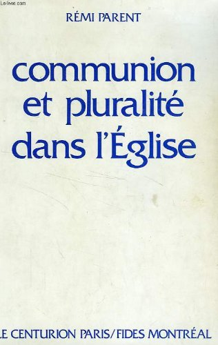 Communion et pluralité dans l'église
