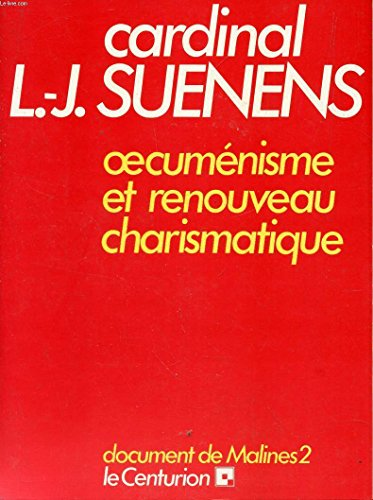 êcuménisme et renouveau charismatique