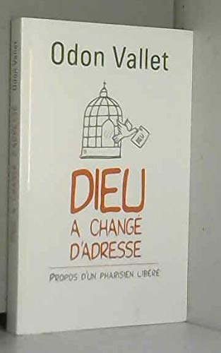 Dieu a changé d'adresse