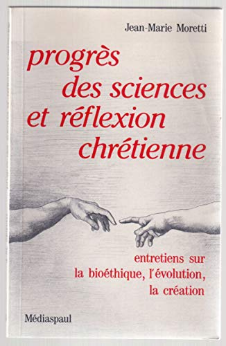 Progrès des sciences et réflexion chrétienne