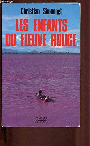 Les Enfants du fleuve Rouge