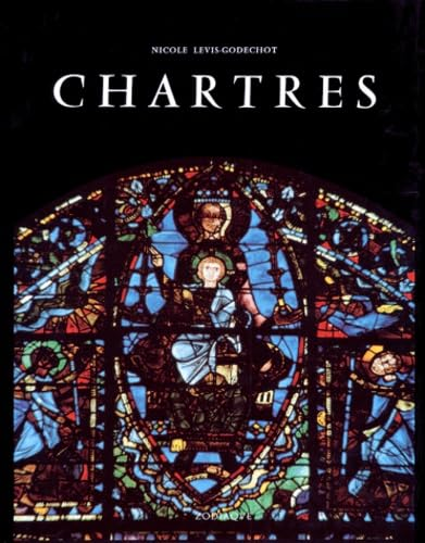 Chartres révélée par sa sculpture et ses vitraux