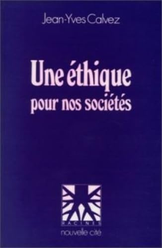 Une Ethique pour nos sociétés