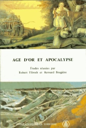 âge d'or et Apocalypse