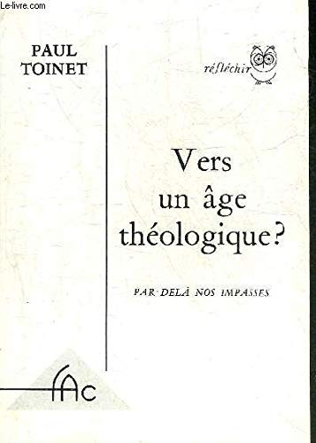 Vers un âge théologique ?