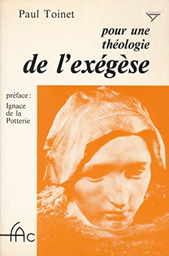 Pour une théologie de l'exégèse