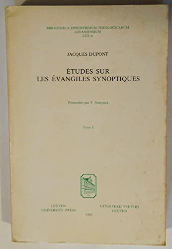 Etudes sur les évangiles synoptiques