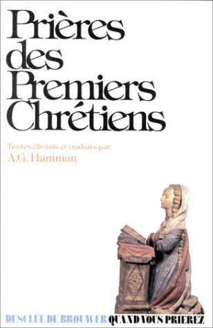 Prières des premiers chrétiens