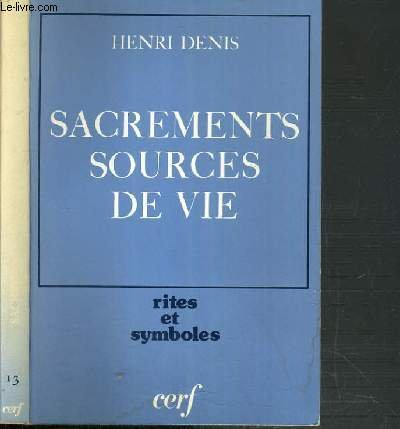 Sacrements, sources de vie